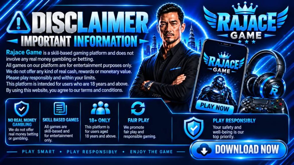 Rajace Game Disclaimer banner with responsible gaming information, 18+ notice, skill-based games, Rajace Game logo, mobile gaming screen, and download button